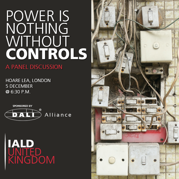 IALD UK: Power Is Nothing Without Controls